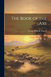 Cover image for The Book of the Axe