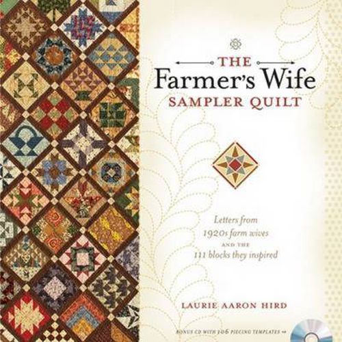 The Farmer's Wife Sampler Quilt: 55 Letters and the 111 Blocks They Inspired