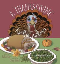 Cover image for A Thanksgiving for the Turkeys