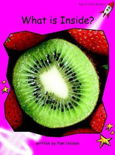 Cover image for Red Rocket Readers: Emergent Non-Fiction Set B: What is Inside? (Reading Level 2/F&P Level B)