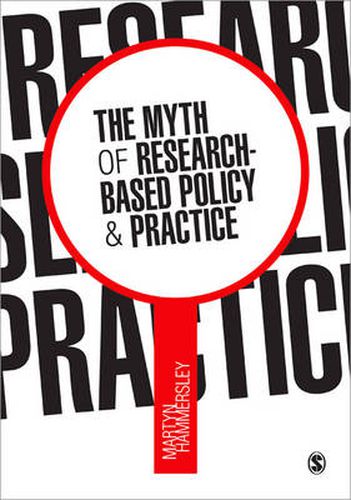 Cover image for The Myth of Research-Based Policy and Practice