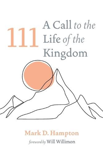 111: A Call to the Life of the Kingdom