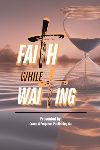 Cover image for Faith While Waiting