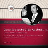 Cover image for Drama Shows from the Golden Age of Radio, Vol. 1