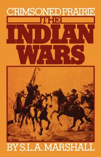 Cover image for Crimsoned Prairie: Indian Wars