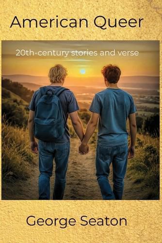 Cover image for American Queer - 20th-century stories and verse