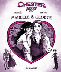 Cover image for Chester 5000 (Book 2): Isabelle & George