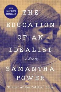 Cover image for Education of an Idealist: A Memoir