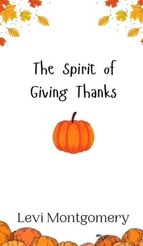 Cover image for The Spirit of Giving Thanks