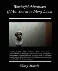 Cover image for Wonderful Adventures of Mrs. Seacole in Many Lands