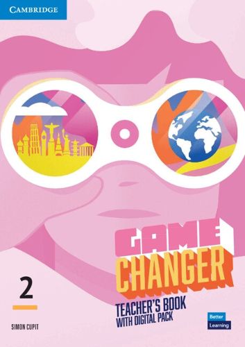 Cover image for Game Changer Level 2 Teacher's Book with Digital Pack