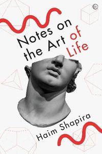 Cover image for Notes on the Art of Life