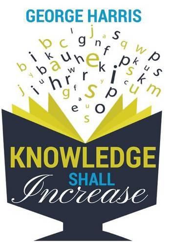 Cover image for Knowledge Shall Increase