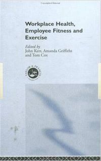 Cover image for Workplace Health: Employee Fitness And Exercise