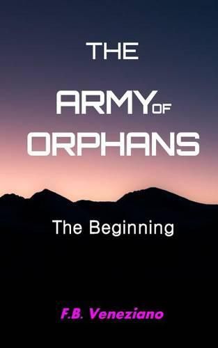 Cover image for The Army of Orphans: The Beginning