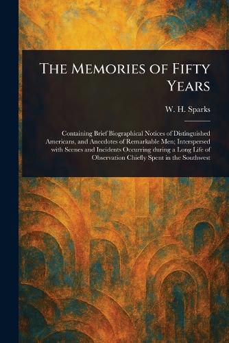 Cover image for The Memories of Fifty Years