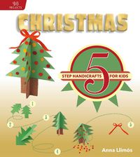 Cover image for Christmas: 5-Step Handicrafts for Kids