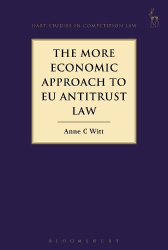 The More Economic Approach to EU Antitrust Law