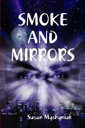 SMOKE AND MIRRORS