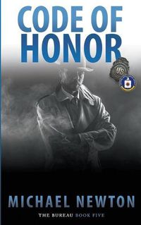 Cover image for Code Of Honor: An FBI Crime Thriller