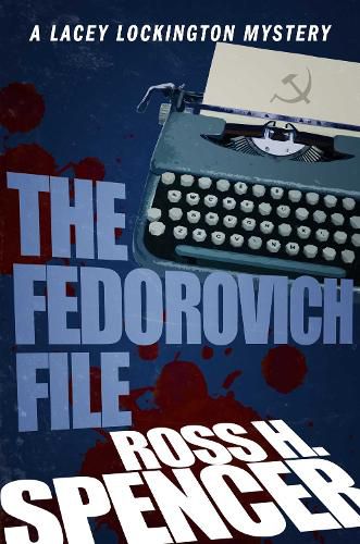 Cover image for The Fedorovich File: The Lacey Lockington Series - Book Three