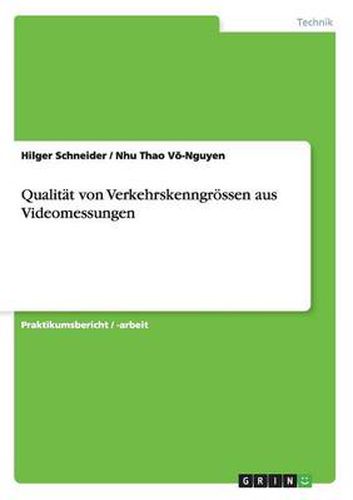 Cover image for Qualitat von Verkehrskenngroessen aus Videomessungen