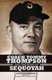 Cover image for Coach Tommy Thompson and the Boys of Sequoyah
