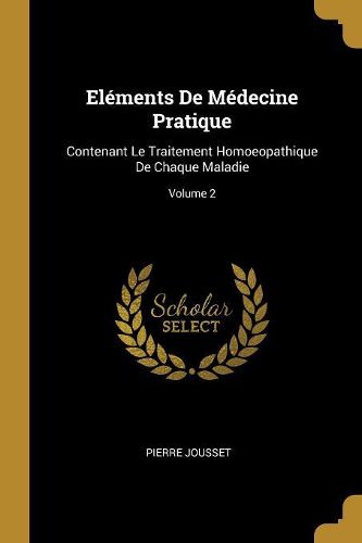 Cover image for Elements De Medecine Pratique