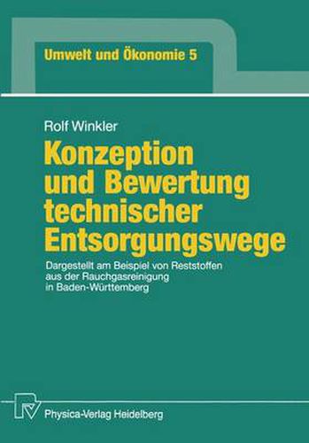 Cover image for Konzeption und Bewertung Technischer Entsorgungswege