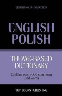 Cover image for Theme-based dictionary British English-Polish - 9000 words