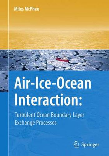 Cover image for Air-Ice-Ocean Interaction: Turbulent Ocean Boundary Layer Exchange Processes