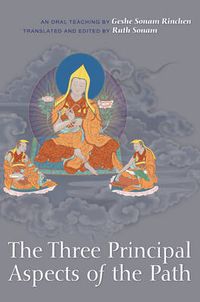 Cover image for The Three Principal Aspects of the Path: An Oral Teaching