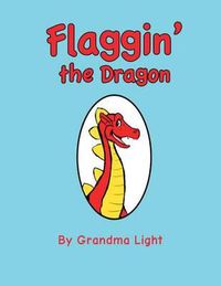 Cover image for Flaggin' the Dragon