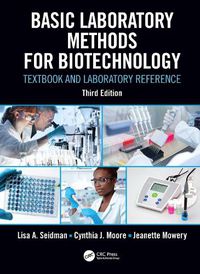 Cover image for Basic Laboratory Methods for Biotechnology: Textbook and Laboratory Reference