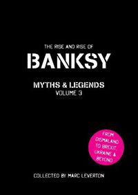 Cover image for Banksy Myths and Legends Volume 3