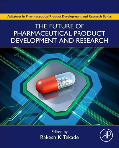 Cover image for The Future of Pharmaceutical Product Development and Research