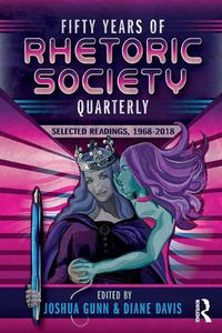 Cover image for Fifty Years of Rhetoric Society Quarterly: Selected Readings, 1968-2018