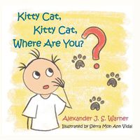 Cover image for Kitty Cat, Kitty Cat, Where Are You?