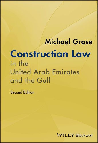 Cover image for Construction Law in the United Arab Emirates and the Gulf