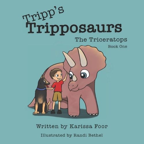 Cover image for Tripp's Tripposaurs-The Triceratops Book 1