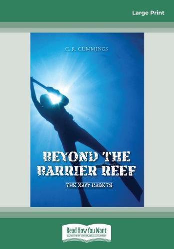 Beyond Barrier Reef: The Navy Cadets