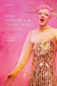 Cover image for Irish Theatre in the Twenty-First Century