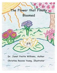 Cover image for The Flower that Finally Bloomed