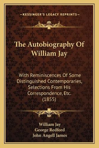 Cover image for The Autobiography Of William Jay