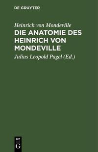 Cover image for Die Anatomie des Heinrich von Mondeville