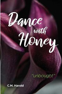 Cover image for Dance with Honey: unbought