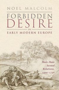 Cover image for Forbidden Desire in Early Modern Europe