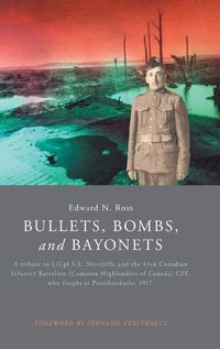 Cover image for Bullets, Bombs, and Bayonets