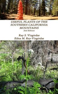 Cover image for Useful Plants of the Southern California Mountains