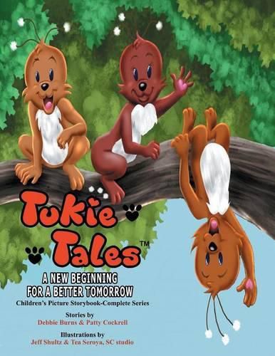 Cover image for Tukie Tales Complete Series: A New Beginning for a Better Tomorrow